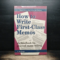 How to Write First-Class Memos - L.Sue Baugh รูปที่ 1