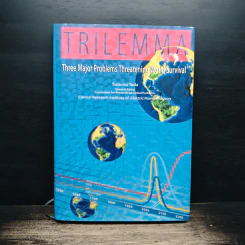 TRILEMMA: Three Major Problems Threatening World Survival - Susumu Yoda