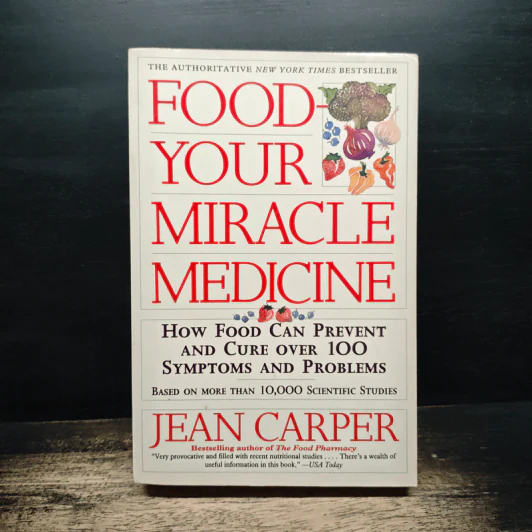 Food Your Miracle Medicine - Jean Carper รูปที่ 1