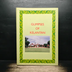 Glimpses of Kelantan รูปที่ 1