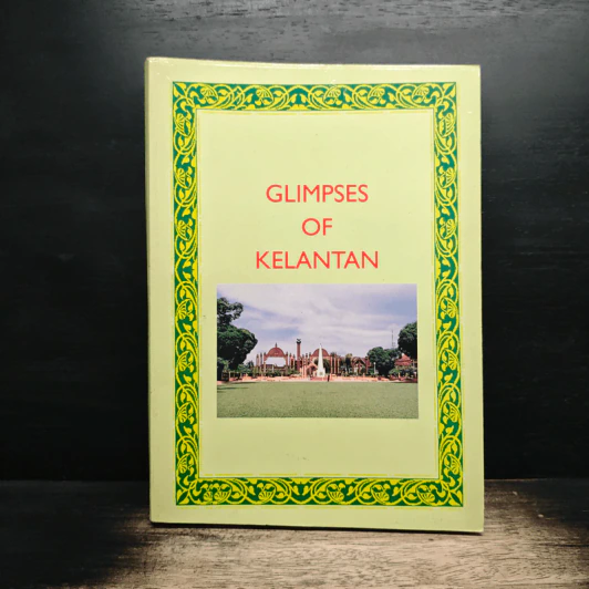 Glimpses of Kelantan รูปที่ 1