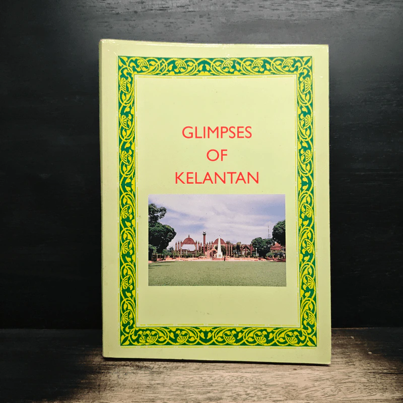 Glimpses of Kelantan รูปที่ 1