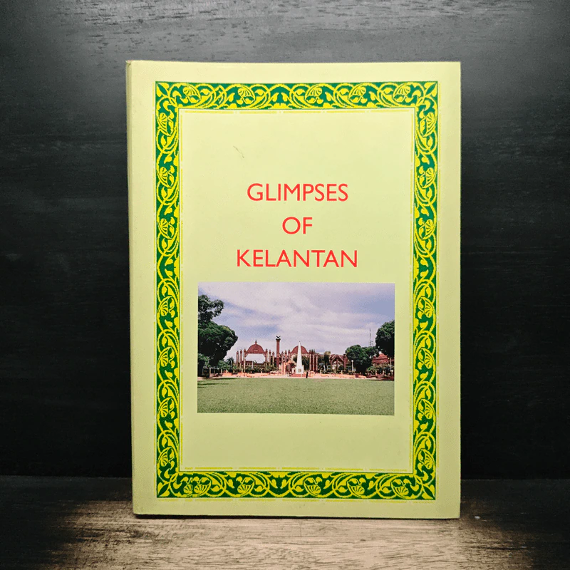 Glimpses of Kelantan รูปที่ 1