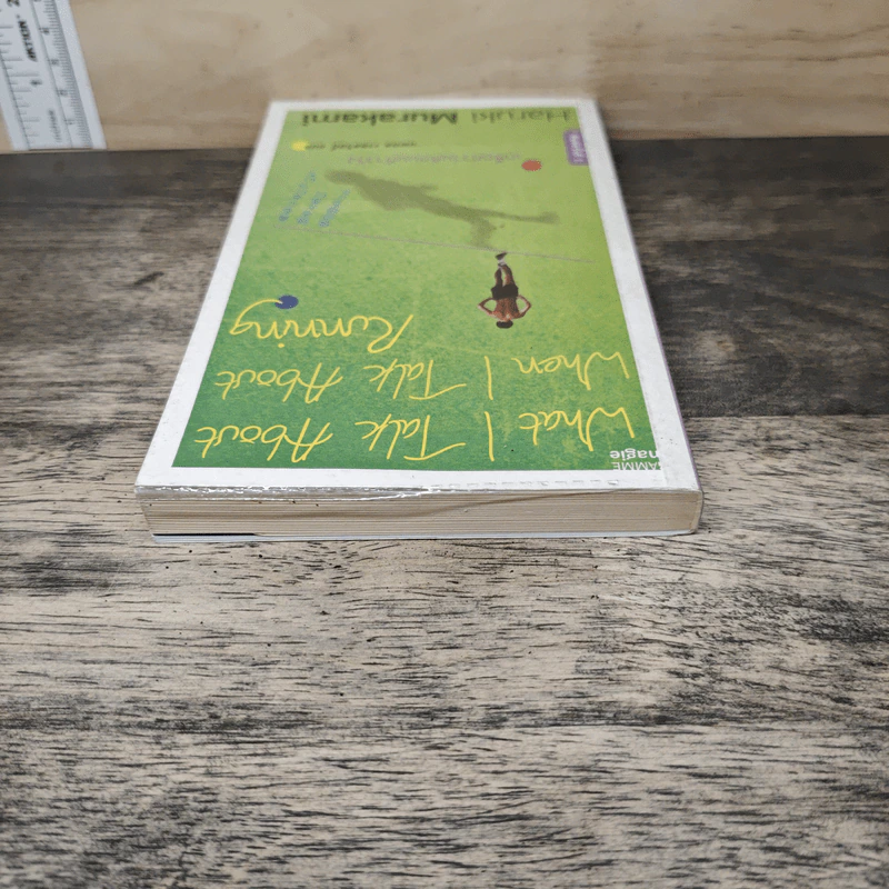 What I Talk About Wen I Talk About Runnng เกร็ดความคิดบนก้าววิ่ง - Haruki Murakami, นพดล เวชสวัสดิ์ รูปที่ 4