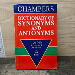 Chambers Dictionary of Synonyms and Antonyms