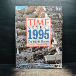 TIME ANNUAL 1995 The Year in Review