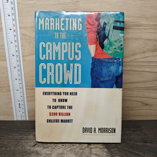 Marketing to the Campus Crowd - David A. Morrison รูปที่ 1