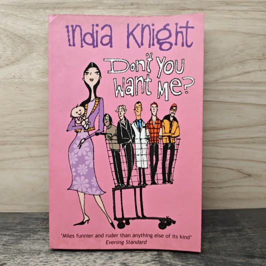 Don't You Want Me? - India Knight รูปที่ 1