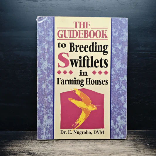 THE GUIDEBOOK to Breeding Swiftlets in Farming Houses รูปที่ 1