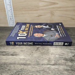 10X Your Income ศาสตร์แห่งความสำเร็จจากโค้ชอันดับหนึ่งของโลก - Brian Tracy, Michael Bolduc รูปที่ 2