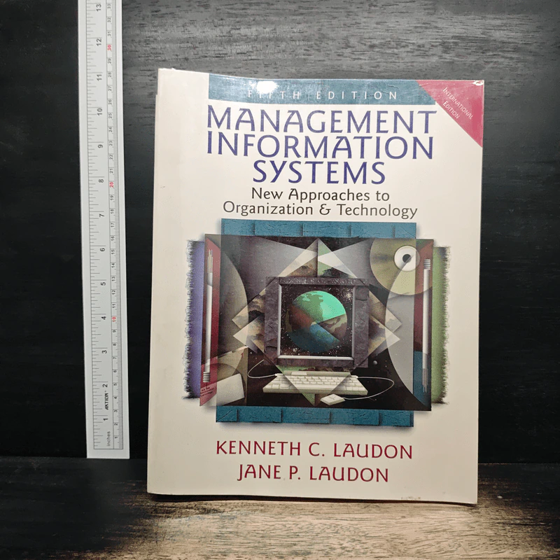 Management Information Systems - Kenneth C. Laudon, Jane P. Laudon รูปที่ 1