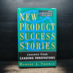 New Product Success Stories - Robert J. Thomas