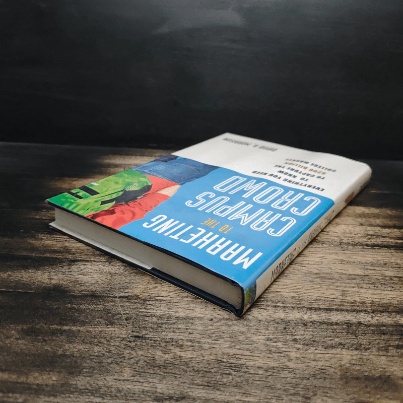 Marketing to the Campus Crowd - David A. Morrison รูปที่ 5