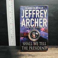 Shall We Tell the President? - Jeffrey Archer รูปที่ 1