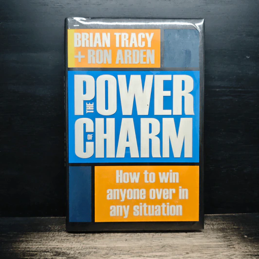 The Power of Charm: How to Win Anyone Over in Any Situation - Brian Tracy, Ron Arden รูปที่ 1
