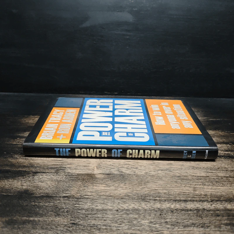 The Power of Charm: How to Win Anyone Over in Any Situation - Brian Tracy, Ron Arden รูปที่ 3