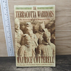 The Terracotta Warriors - Maurice Cotterell