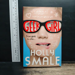 Geek Girl - Holly Smale