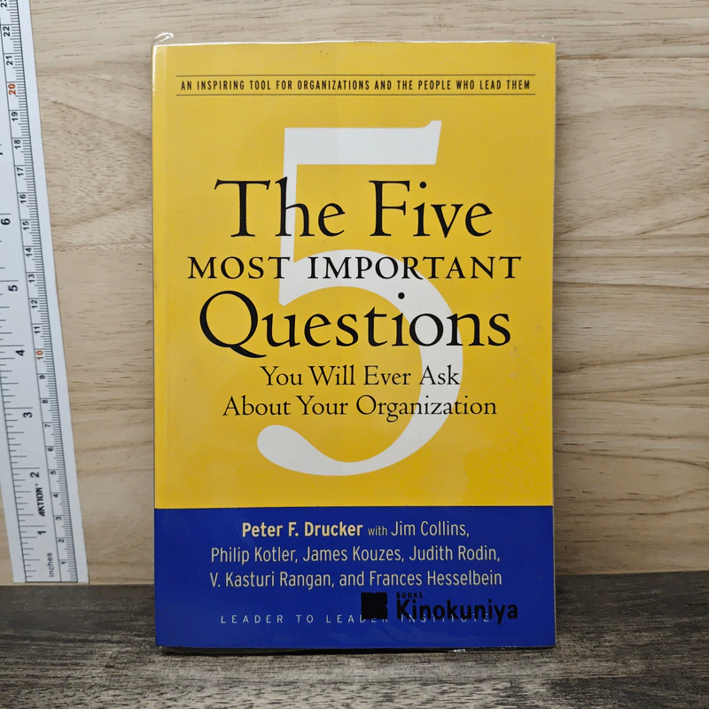 The Five Most Important Questions You Will Ever Ask About Your Organization - Peter F. Drucker รูปที่ 1