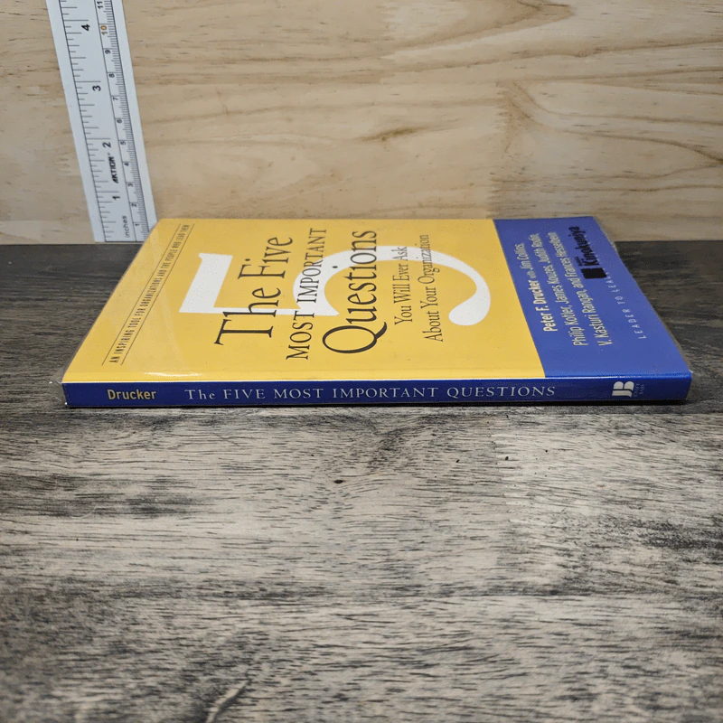 The Five Most Important Questions You Will Ever Ask About Your Organization - Peter F. Drucker รูปที่ 2