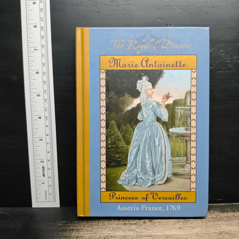 The Royal Diaries: Marie Antoinette, Princess of Versailles, Austria-France, 1769 - Kathryn Lasky รูปที่ 1