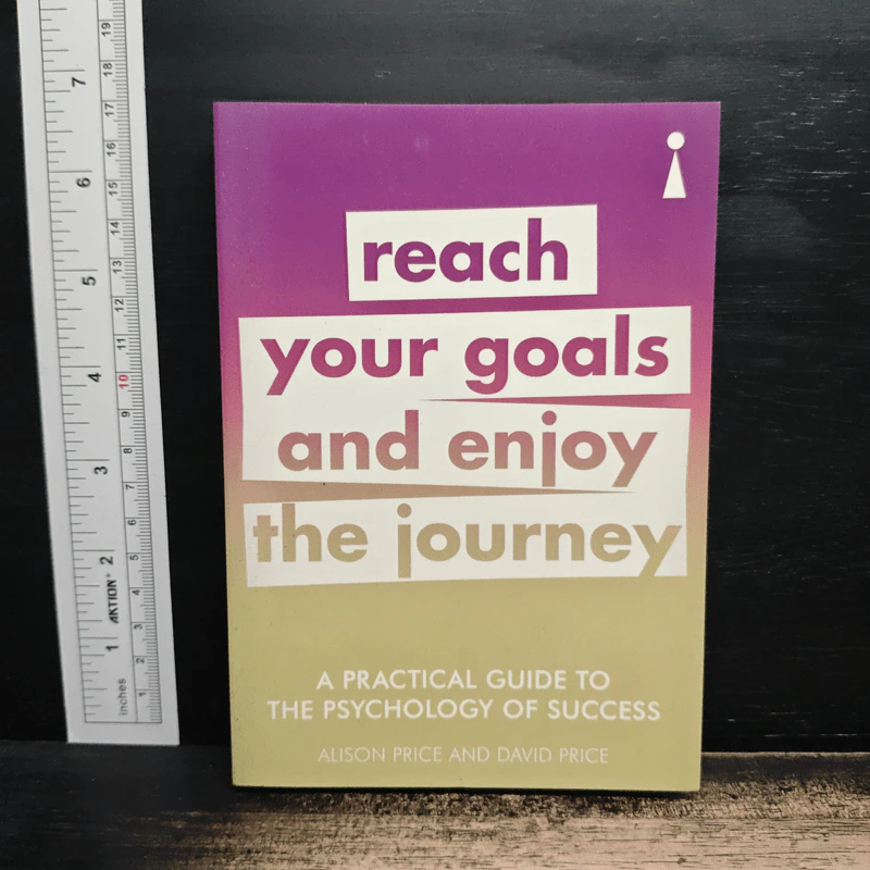 Reach Your Goals and Enjoy the Journey - Alison Price, David Price รูปที่ 1