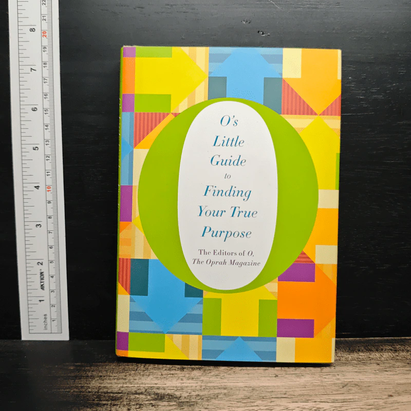 O's Little Guide to Finding Your True Purpose - The editors of Oprah Magazine รูปที่ 1