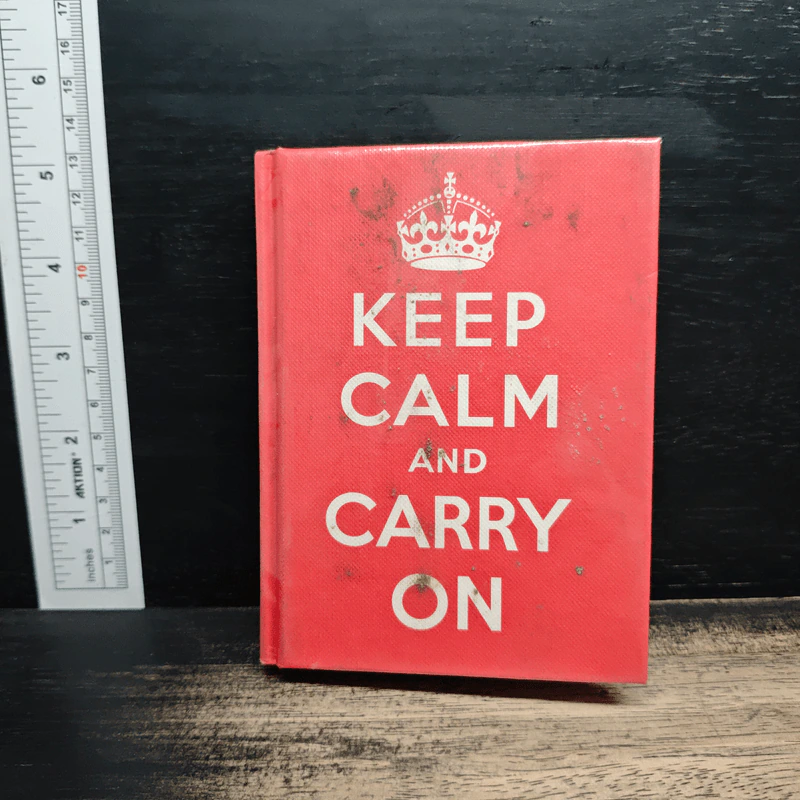 Keep Calm and Carry On: Good advice for hard times รูปที่ 1