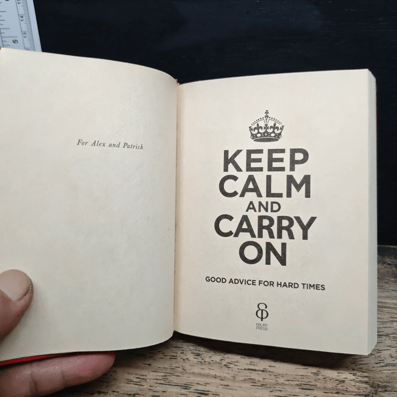 Keep Calm and Carry On: Good advice for hard times รูปที่ 6