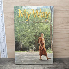 My Way - Ajahn Suchart Abhijato