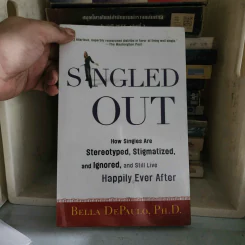 Singled Out - Bella DePaulo