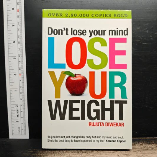 Don'T Lose Your Mind, Lose Your Weight - Rujuta Diwekar รูปที่ 1