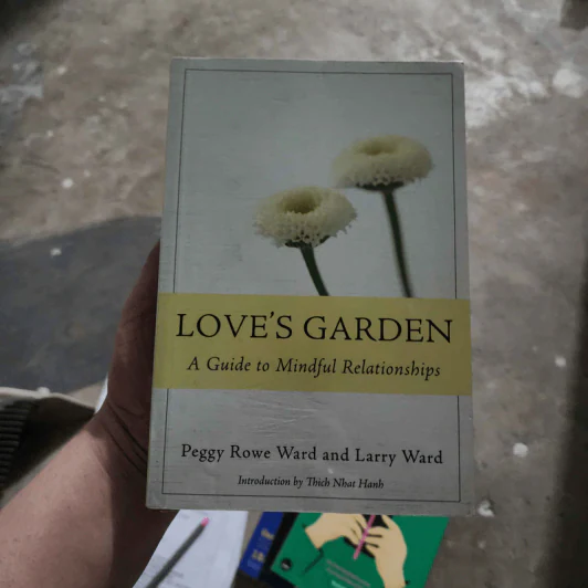 Love's Garden: A Guide to Mindful Relationships - Peggy Rowe-Ward รูปที่ 1