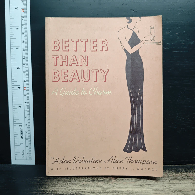 Better Than Beauty: A Guide to Charm - Helen Valentine, Alice Thompson รูปที่ 1