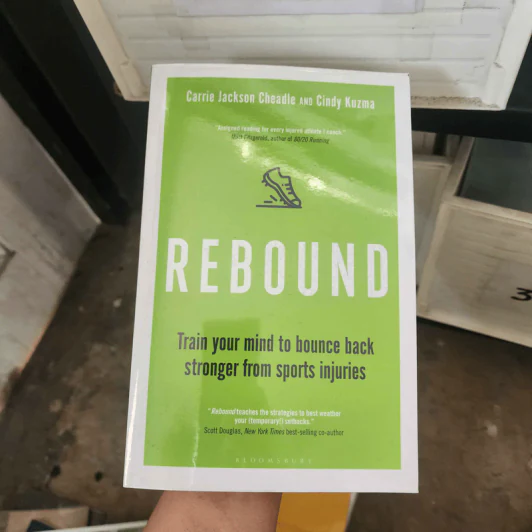 Rebound: Train Your Mind to Bounce Back Stronger from Sports Injuries - Cindy Kuzma รูปที่ 1