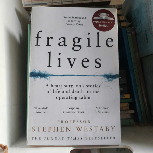 Fragile Lives - Stephen Westaby รูปที่ 1