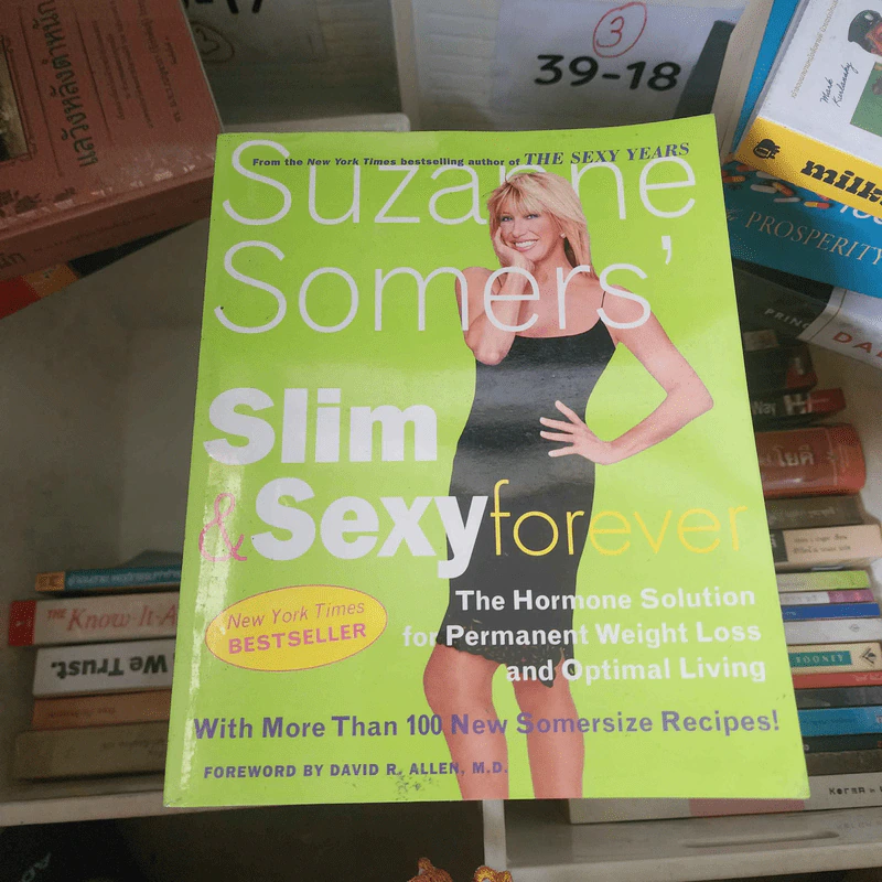 Suzanne Somers' Slim and Sexy Forever: The Hormone Solution for Prermanent Weight Loss and Optimal Living รูปที่ 1