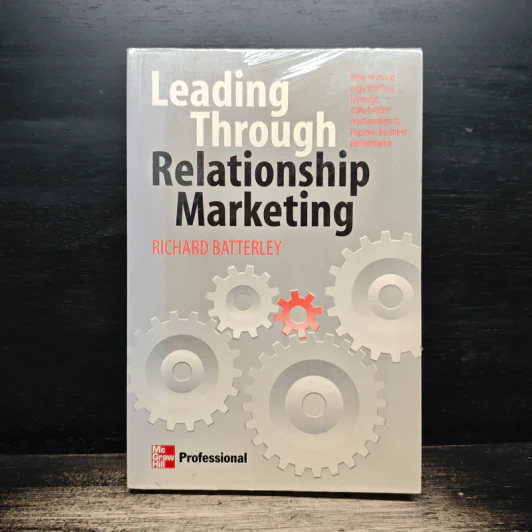 Leading Through Relationship Marketing - Richard Batterley รูปที่ 1