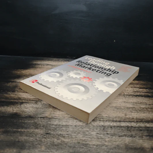 Leading Through Relationship Marketing - Richard Batterley รูปที่ 4