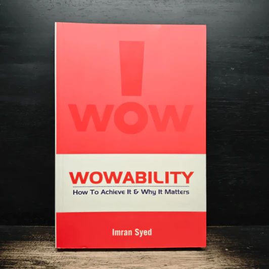 Wowability: How To Achieve It & Why It Matters - Imran Syed รูปที่ 1