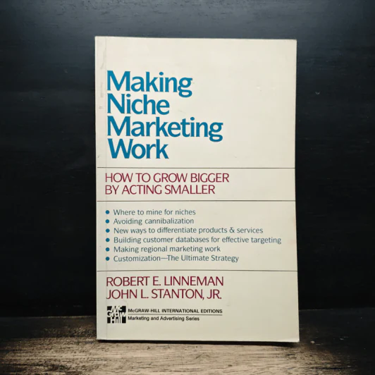 Making Niche Marketing Work - Robert E. Linneman, John L. Stanton,JR รูปที่ 1