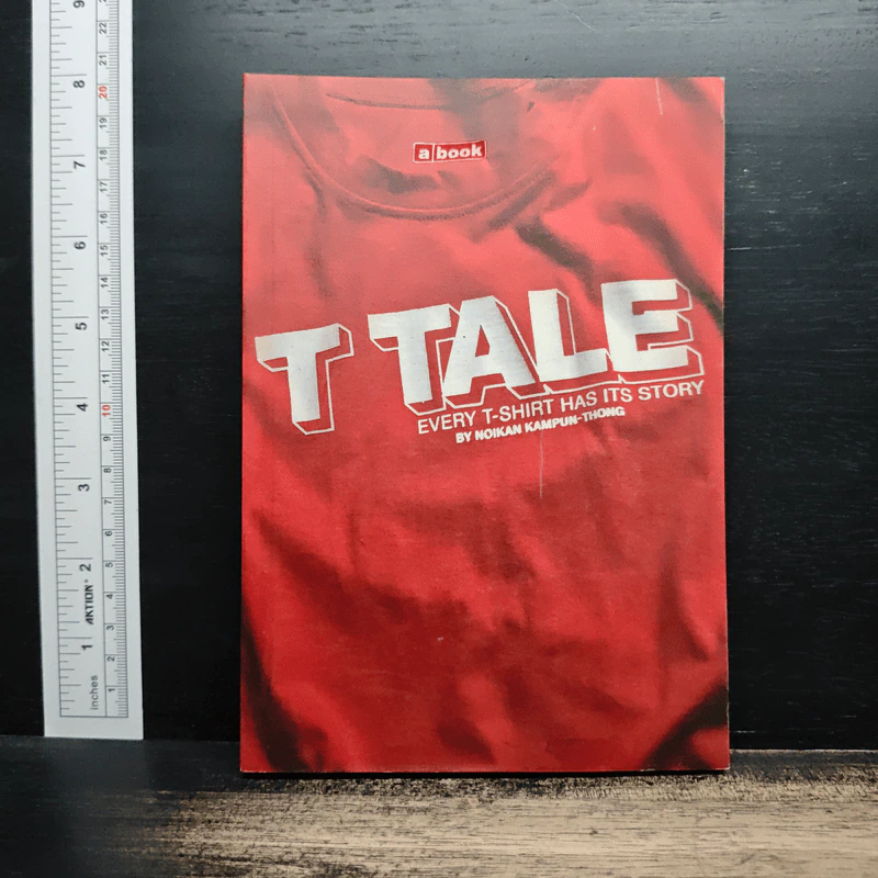 T Tale Every T-Shirt Has Its Story รูปที่ 1