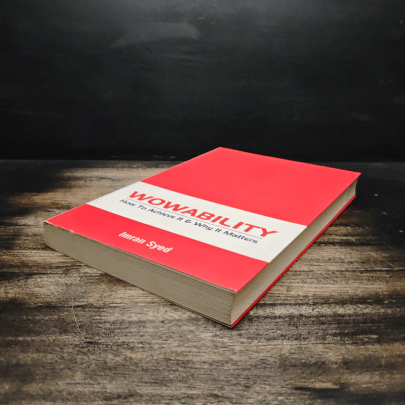 Wowability: How To Achieve It & Why It Matters - Imran Syed รูปที่ 4