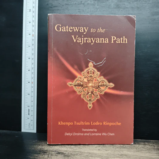 Gateway to the Vajrayana Path - Khenpo Tsultrim Lodro Rinpoche รูปที่ 1