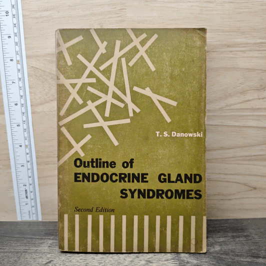 Outline of Endocrine Gland Syndromes - T.S. Danowski รูปที่ 1
