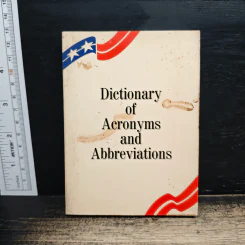 Dictionary of Acronyms and Abbreviations