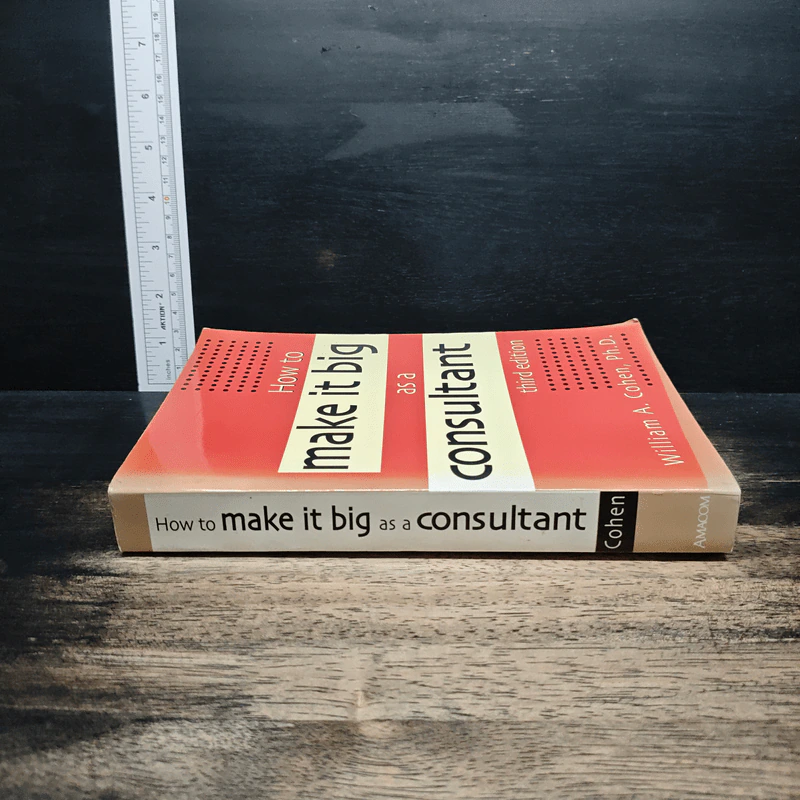 How to Make It Big as a Consultant - William A. Cohen Ph.D. รูปที่ 3