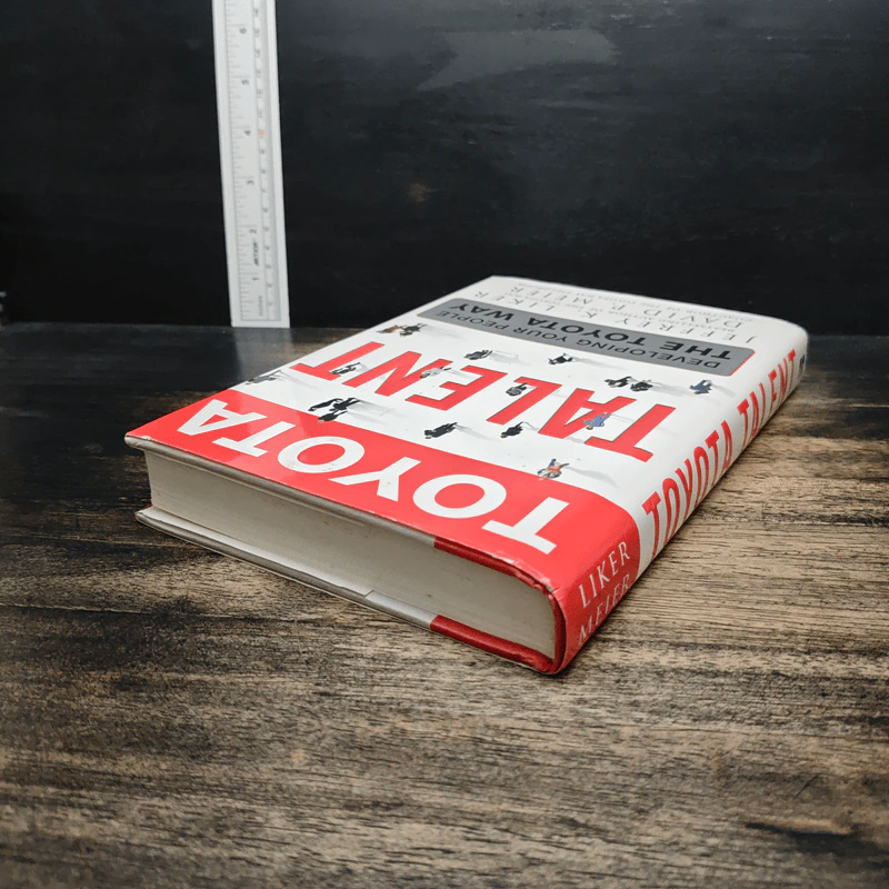 Toyota Talent: Developing Your People the Toyota Way - Jeffrey K. Liker, David P. Meier รูปที่ 5