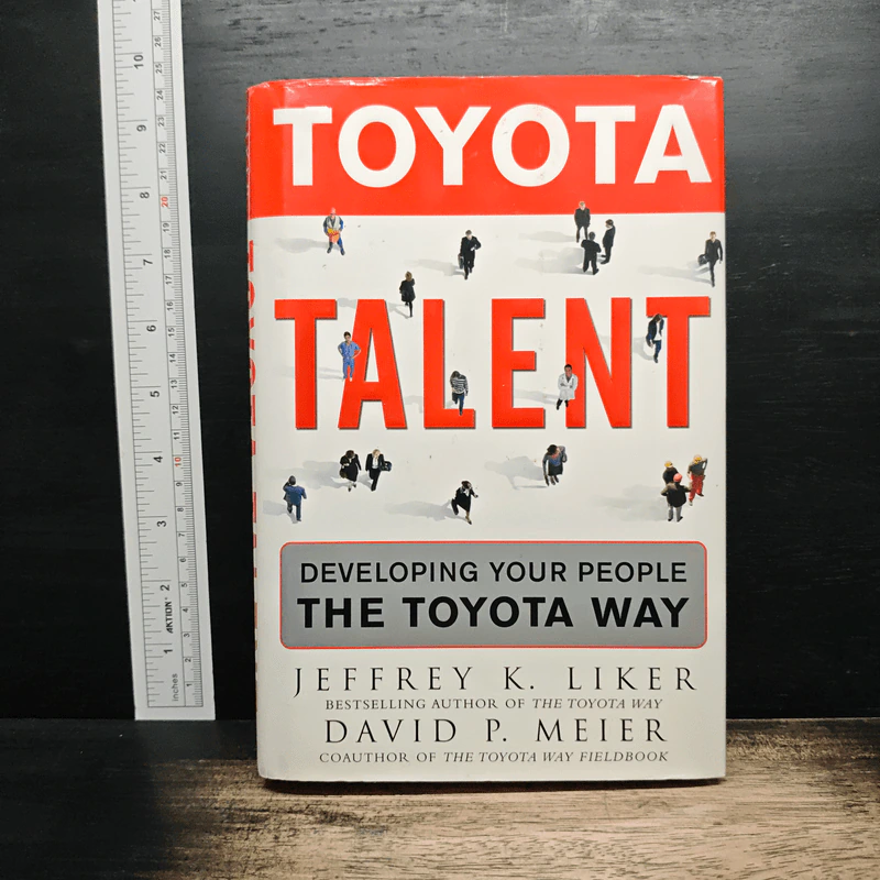 Toyota Talent: Developing Your People the Toyota Way - Jeffrey K. Liker, David P. Meier รูปที่ 1