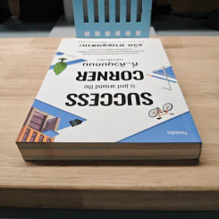 SUCCESS is just around the CORNER ที่...หัวมุมถนน (ฉบับปรับปรุง) - รวิศ หาญอุตสาหะ รูปที่ 4